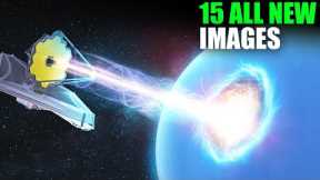 James Webb Telescope 15 ALL NEW Images SHOCK The Entire Space Industry