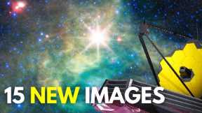 James Webb Telescope 15 NEW Insane JUST Released Images From Outer Space!